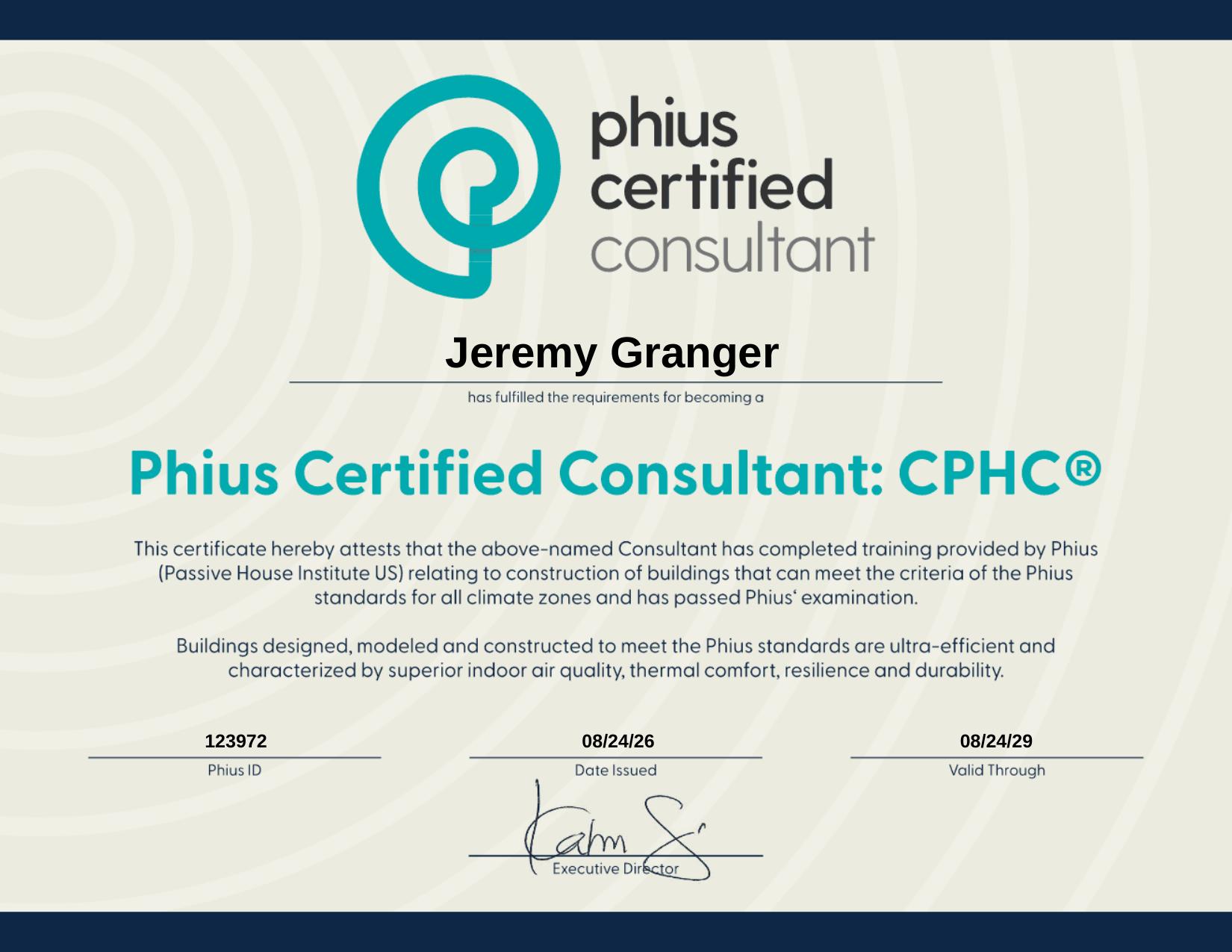 Phius Certified Consultant (CPHC) certificate for Jeremy Granger